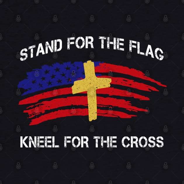 Stand for The Flag Kneel for The Cross print by merchlovers